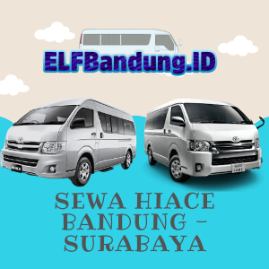 Read more about the article Sewa Hiace Bandung Surabaya Dengan Harga Terjangkau dan Fasilitas Lengkap