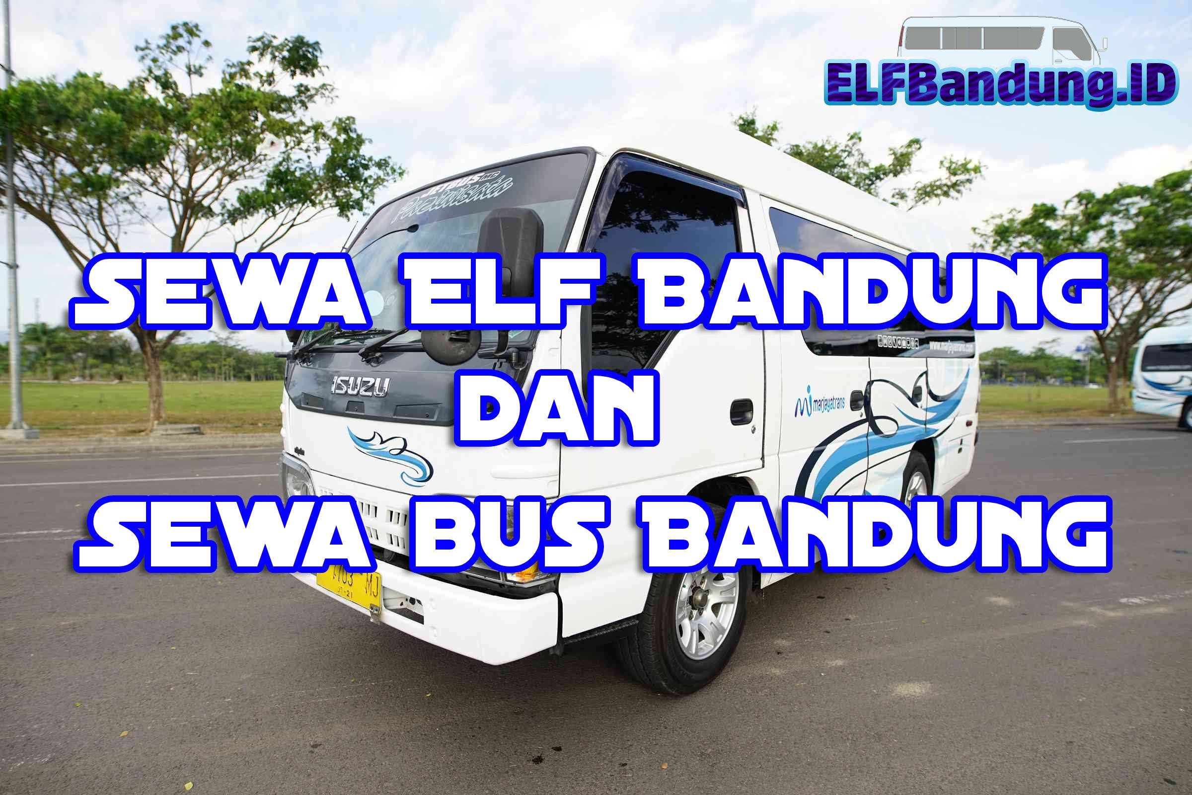 Read more about the article Sewa Bus Pariwisata di Bandung 2021